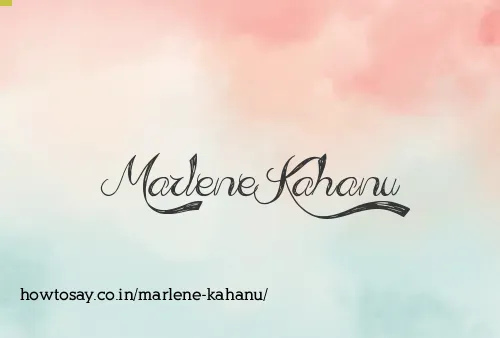Marlene Kahanu