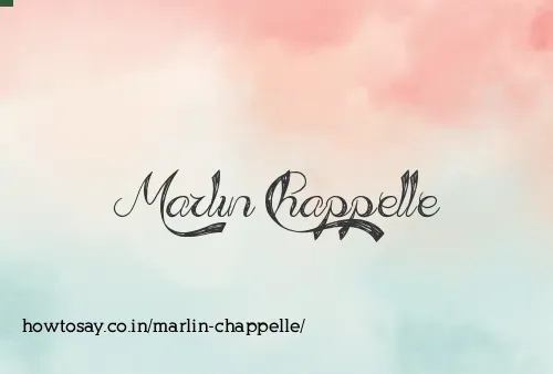 Marlin Chappelle