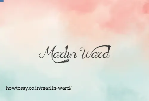 Marlin Ward