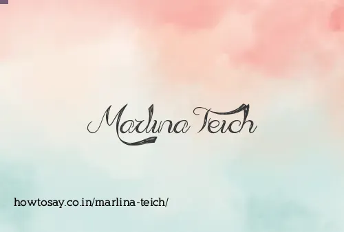 Marlina Teich