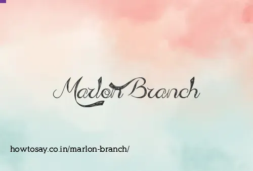 Marlon Branch