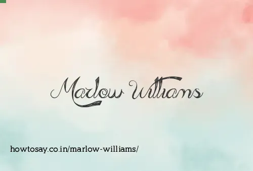 Marlow Williams