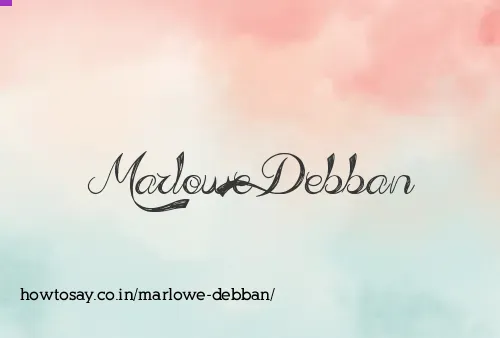 Marlowe Debban