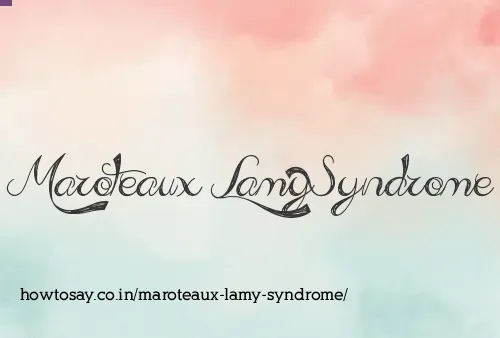 Maroteaux Lamy Syndrome