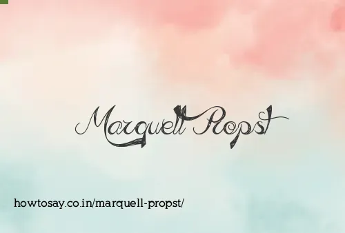 Marquell Propst