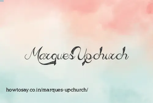 Marques Upchurch
