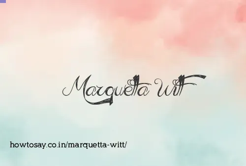 Marquetta Witt