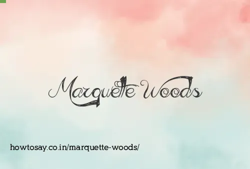 Marquette Woods