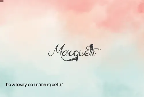 Marquetti