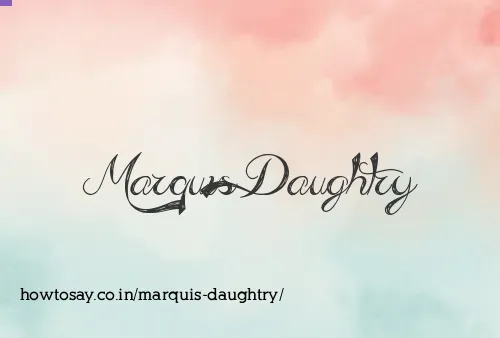 Marquis Daughtry