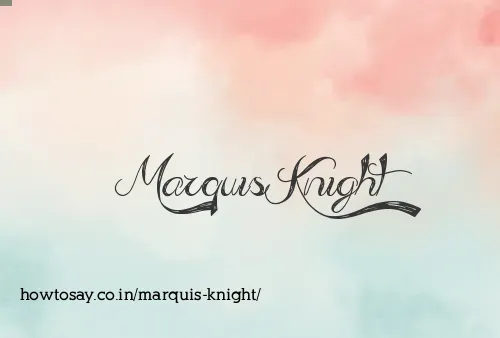 Marquis Knight
