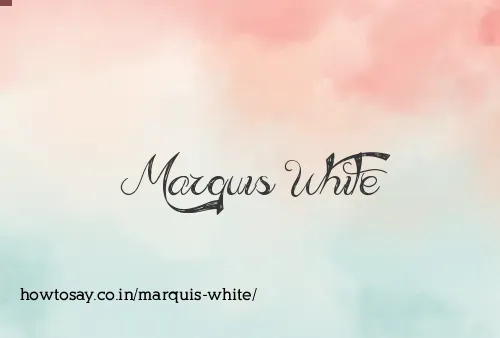 Marquis White