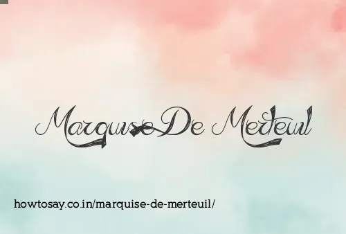 Marquise De Merteuil