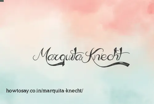 Marquita Knecht
