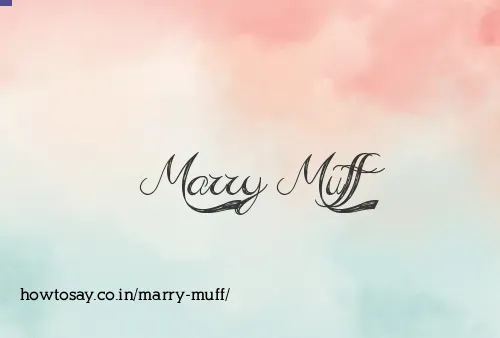 Marry Muff
