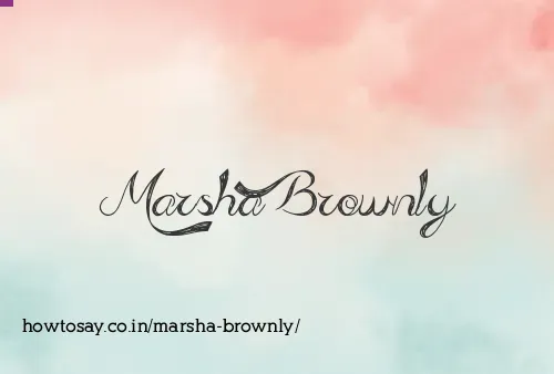 Marsha Brownly
