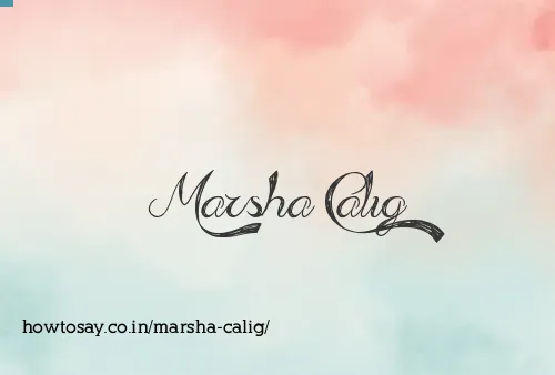 Marsha Calig