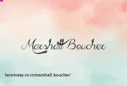 Marshall Boucher