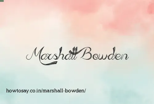 Marshall Bowden