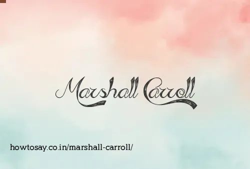 Marshall Carroll