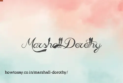 Marshall Dorothy