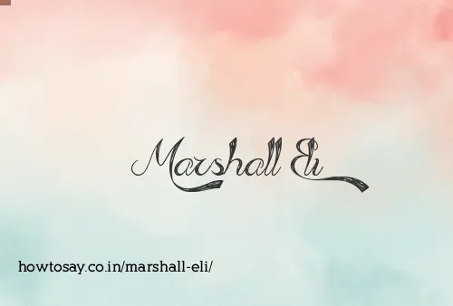 Marshall Eli