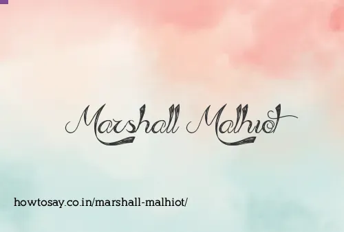 Marshall Malhiot
