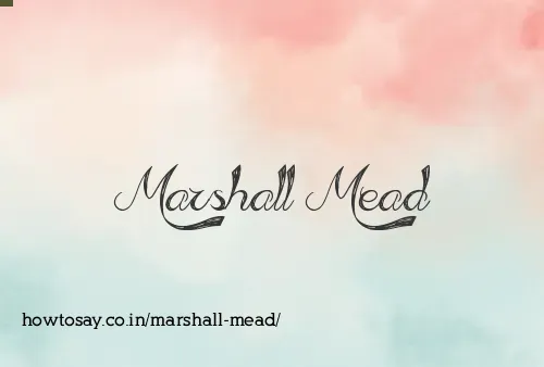 Marshall Mead
