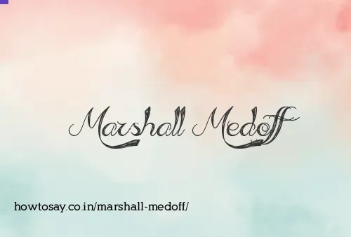 Marshall Medoff