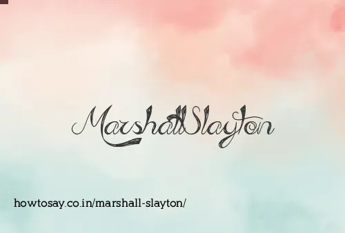Marshall Slayton