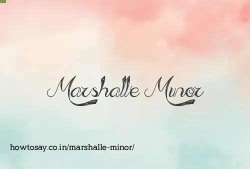 Marshalle Minor