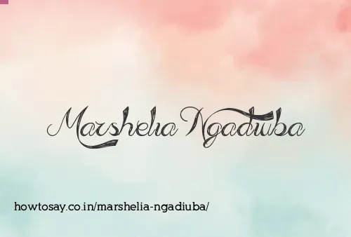 Marshelia Ngadiuba