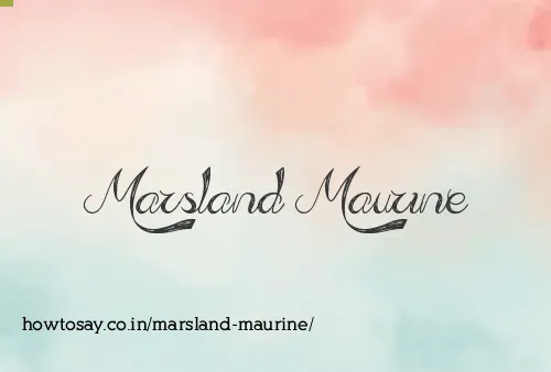 Marsland Maurine