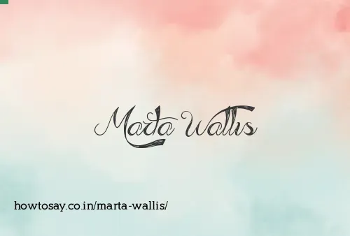 Marta Wallis