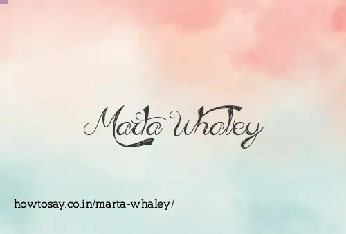 Marta Whaley