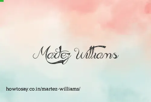 Martez Williams