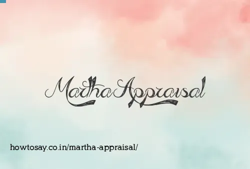 Martha Appraisal