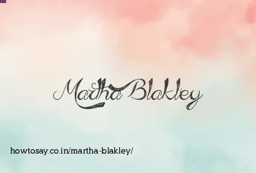 Martha Blakley