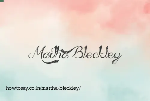 Martha Bleckley