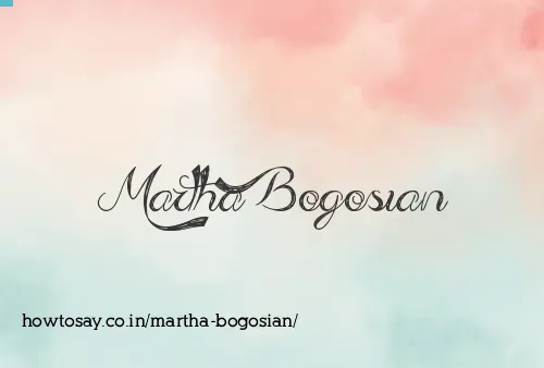 Martha Bogosian