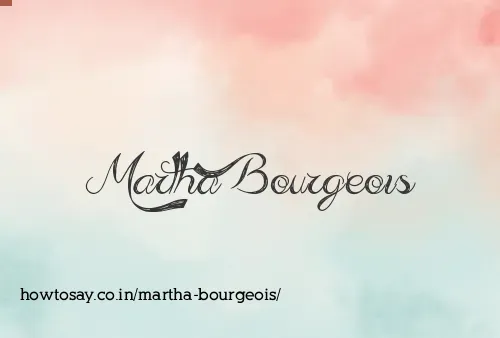 Martha Bourgeois