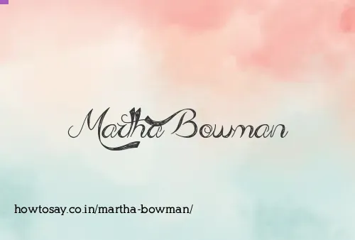 Martha Bowman