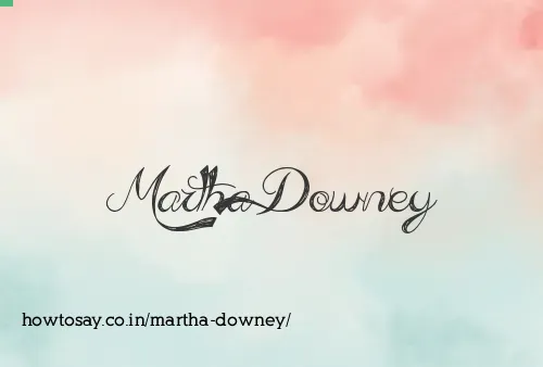 Martha Downey
