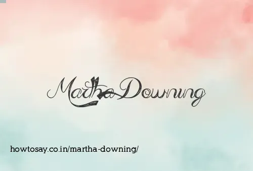 Martha Downing