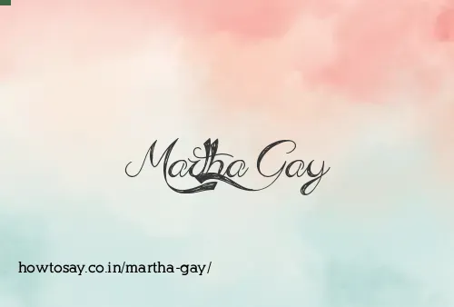 Martha Gay