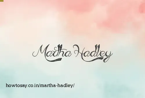 Martha Hadley
