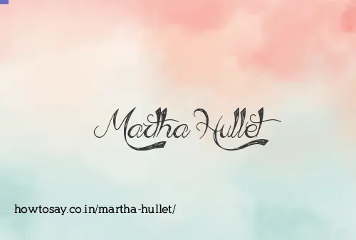 Martha Hullet