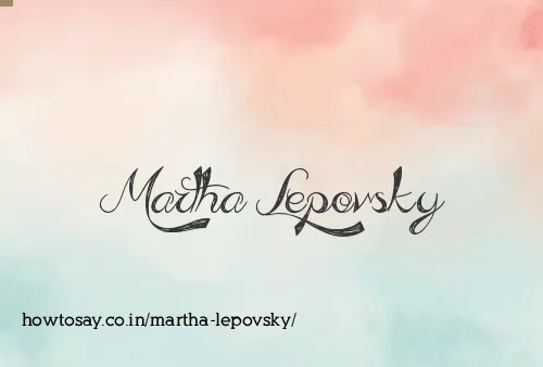 Martha Lepovsky