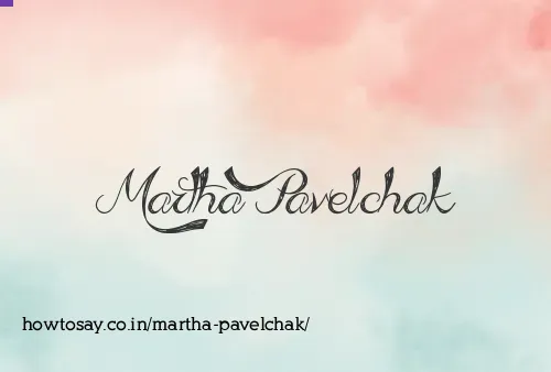 Martha Pavelchak