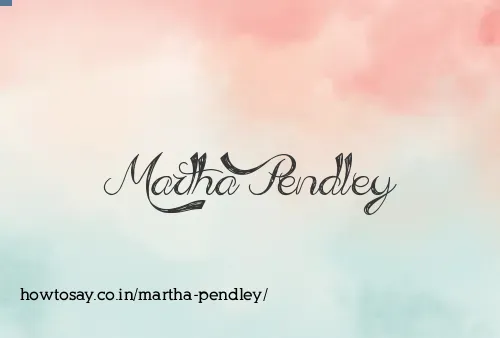 Martha Pendley